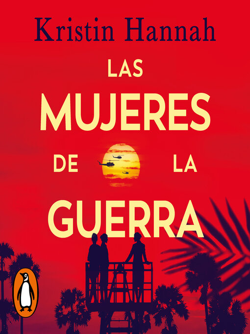 Title details for Las mujeres de la guerra by Kristin Hannah - Available